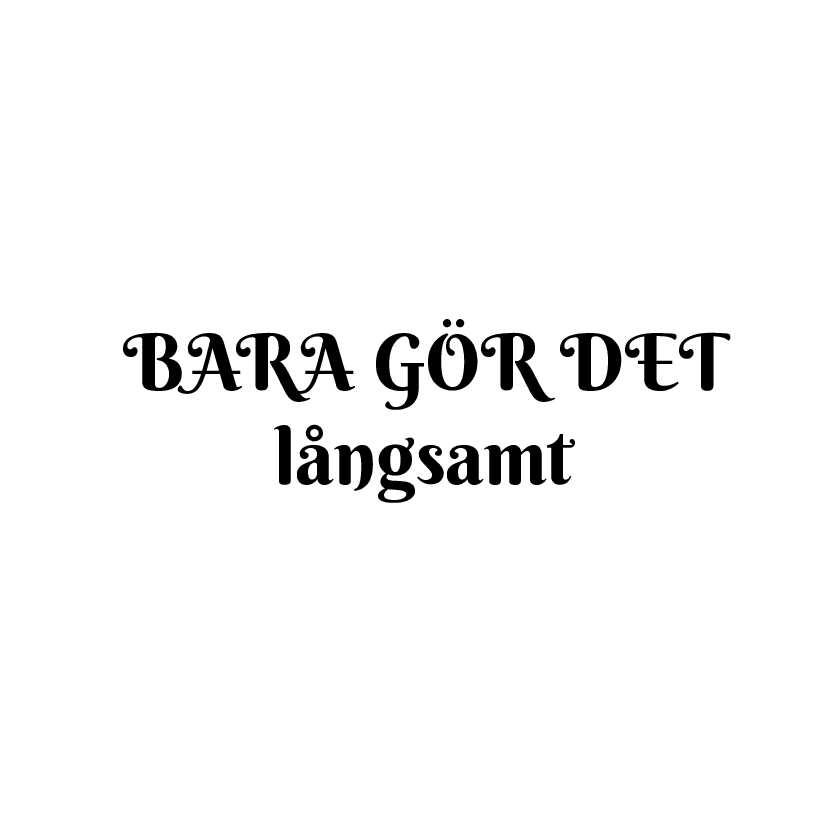 bara gör