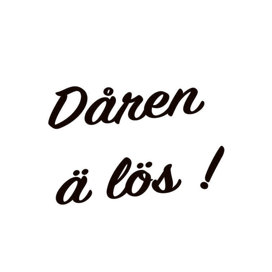 dåren ä