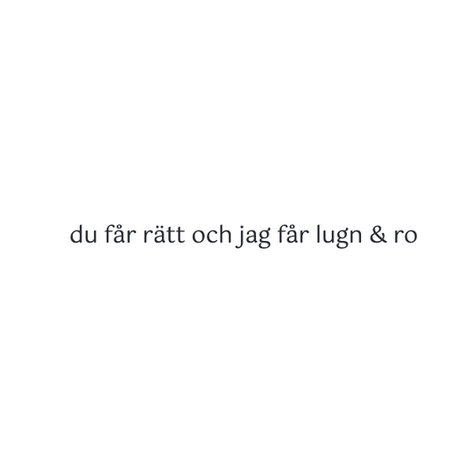 du får rätt