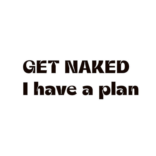 get naked