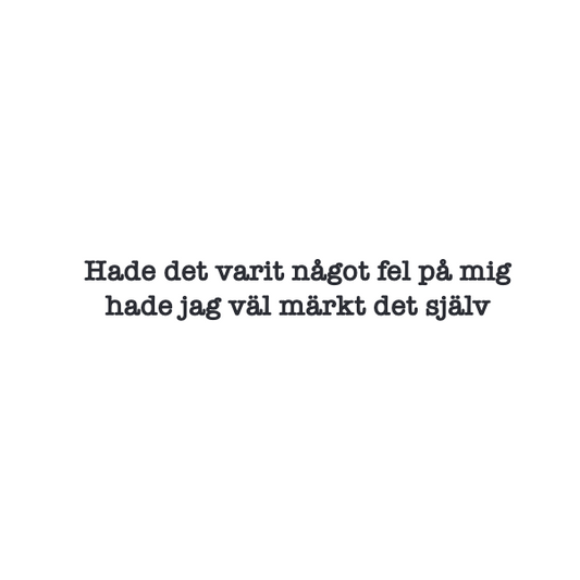hade det varit