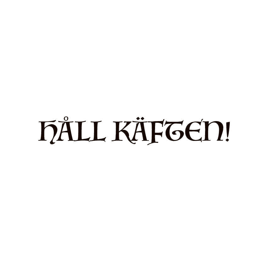 håll käften