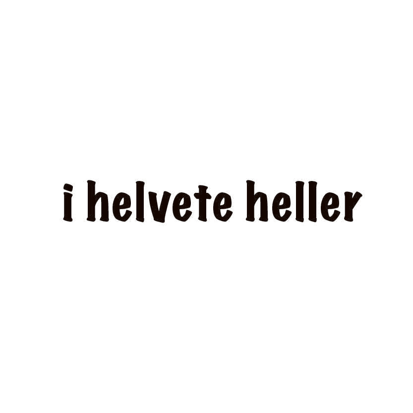 i helvete heller