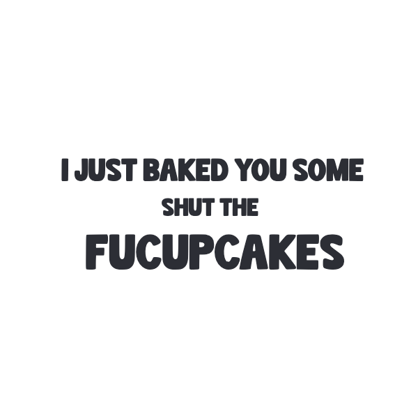 i just baked