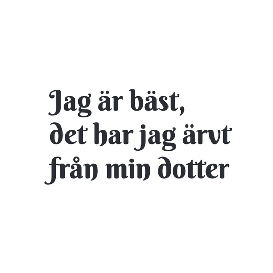 jag är bäst dotter